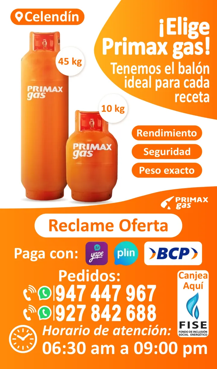 Promoción Primax gas en Celendín: balones de 10 kg y 45 kg con rendimiento, seguridad y peso exacto. Paga con Yape, Plin o BCP. Canjea aquí tu vale FISE.